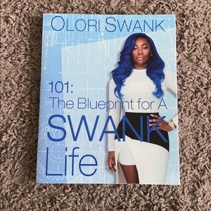 Olori Swank - 101: The Blueprint for A Swank Life